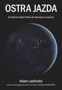 OSTRA JAZDA. ZA KULISAMI DĄŻEŃ UBERA DO...