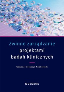 ZWINNE ZARZĄDZANIE PROJEKTAMI BADAŃ KLINICZNYCH
