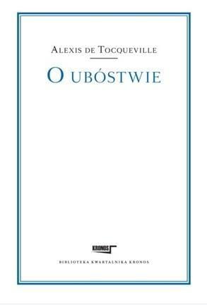 O ubóstwie, Alexis de Tocqueville