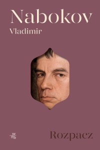 ROZPACZ, VLADIMIR NABOKOV