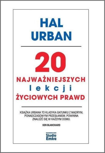 20 najważniejszych lekcji życiowych prawd
