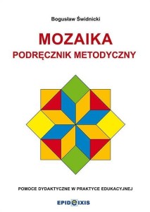MOZAIKA. PODRĘCZNIK METODYCZNY DO MOZAIKI...