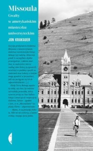 MISSOULA. GWAŁTY W AMERYKAŃSKIM MIASTECZKU... W.2