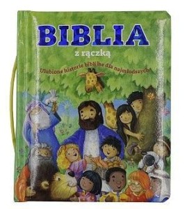 BIBLIA Z RĄCZKĄ. ULUBIONE HISTORIE