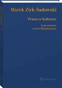 PRAWO W KULTURZE, MAREK ZIRK-SADOWSKI