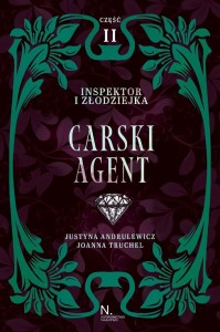 INSPEKTOR I ZŁODZIEJKA. CARSKI AGENT T.1 CZ.2