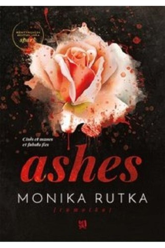 Ashes, Monika Rutka