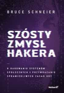SZÓSTY ZMYSŁ HAKERA, BRUCE SCHNEIER