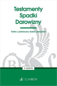 TESTAMENTY. SPADKI. DAROWIZNY W.5, PRACA ZBIOROWA