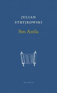 SEN AZRILA, JULIAN STRYJKOWSKI