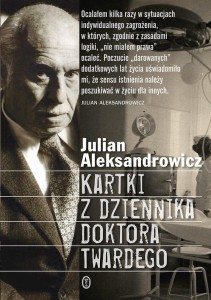 KARTKI Z DZIENNIKA DOKTORA TWARDEGO