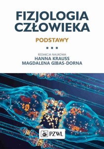FIZJOLOGIA CZŁOWIEKA. PODSTAWY