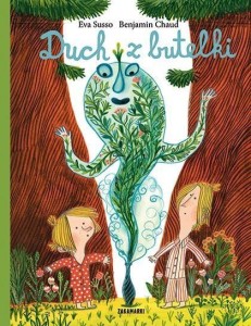 DUCH Z BUTELKI, EVA SUSSO, BENJAMIN CHAUD