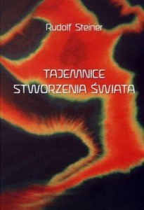 TAJEMNICE STWORZENIA ŚWIATA, RUDOLF STEINER