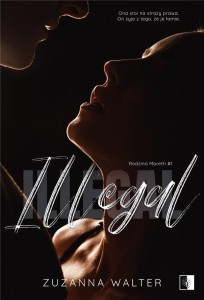 ILLEGAL, ZUZANNA WALTER