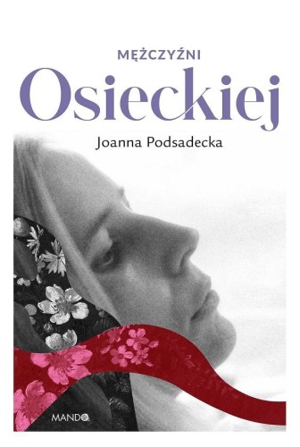 Mężczyźni Osieckiej, Joanna Podsadecka