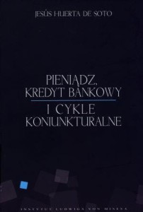 PIENIĄDZ, KREDYT BANKOWY I CYKLE KONIUNKTURALNE