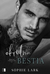 OKRUTNA BESTIA, SOPHIE LARK