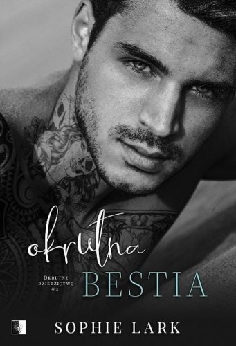 Okrutna bestia, Sophie Lark