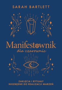 MANIFESTOWNIK DLA CZAROWNIC, SARAH BARTLETT