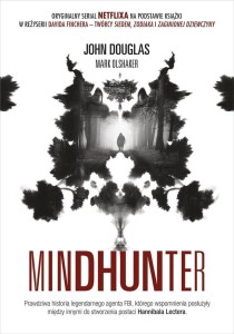 MINDHUNTER. TAJEMNICE ELITARNEJ JEDNOSTKI FBI...