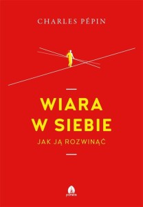 WIARA W SIEBIE, CHARLES PEPIN
