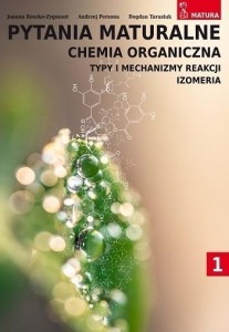PYTANIA MATURALNE CHEMIA ORGANICZNA