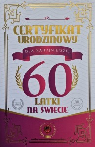 KARNET CERTYFIKAT URODZINOWY 60 URODZINY DAMSKIE