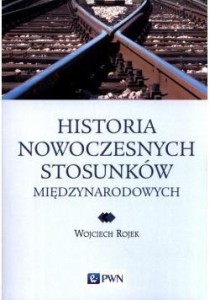HISTORIA NOWOCZESNYCH STOSUNKÓW MIĘDZYNARODOWYCH