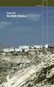 NA ZIEMI IZRAELA W.2, AMOS OZ, MAGDALENA SOMMER