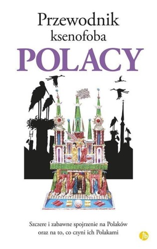 Przewodnik ksenofoba. Polacy, David Ross