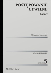 POSTĘPOWANIE CYWILNE. KAZUSY W.5