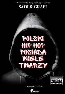 POLSKI HIP HOP POSIADA WIELE TWARZY, SADI & GRAFF