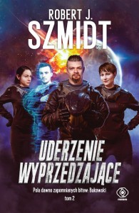 POLA DAWNO ZAPOMNIANYCH BITEW T.2 UDERZENIE..