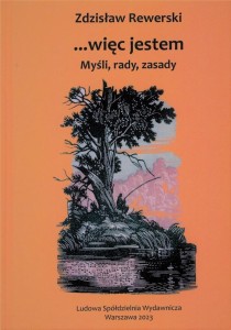 ...WIĘC JESTEM. MYŚLI, RADY, ZASADY