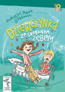 DZIEWCZYNKA ZE SREBRNYM ZĘBEM