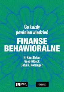 FINANSE BEHAWIORALNE. CO KAŻDY POWINIEN WIEDZIEĆ