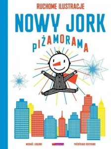 NOWY JORK. PIŻAMORAMA. RUCHOME ILUSTRACJE W.2021