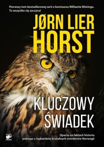 SERIA O WILLIAMIE WISTINGU T.1 KLUCZOWY ŚWIADEK