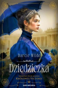 DZIEDZICZKA, DARCIE WILDE