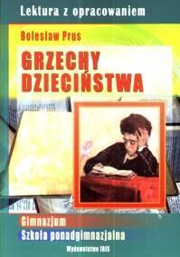 GRZECHY DZIECIŃSTWA BR, BOLESŁAW PRUS