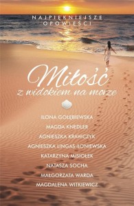 MIŁOŚĆ Z WIDOKIEM NA MORZE, PRACA ZBIOROWA