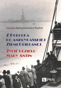 Z POŁOCKA DO AMERYKAŃSKIEJ ZIEMI OBIECANEJ