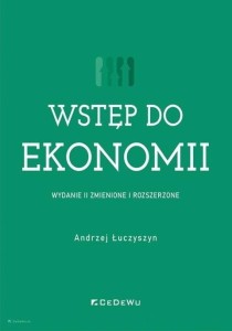 WSTĘP DO EKONOMII (W.2 ZMIENIONE I ROZSZERZONE)