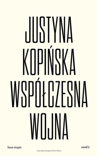 Współczesna wojna, Justyna Kopińska