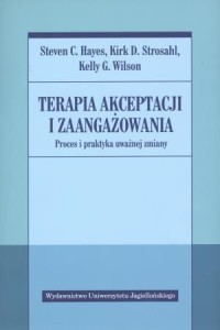 TERAPIA AKCEPTACJI I ZAANGAŻOWANIA