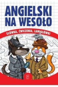 ANGIELSKI NA WESOŁO, JUSTYNA KAWAŁKO