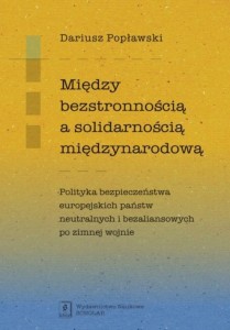 MIĘDZY BEZSTRONNOŚCIĄ A SOLIDARNOŚCIĄ...