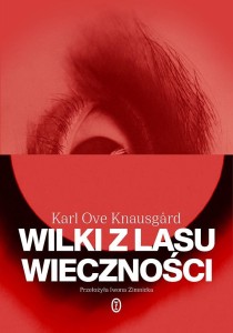 WILKI Z LASU WIECZNOŚCI, KARL OVE KNAUSGARD