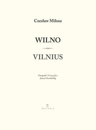 Wilno / Vilnius, Czesław Miłosz